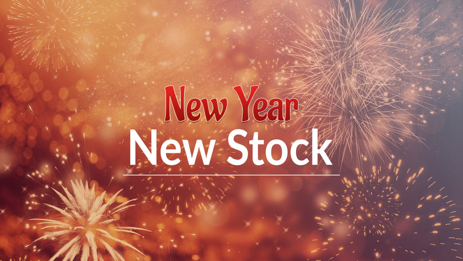 No More Panic Buying with Whizleys' New Year New Stock